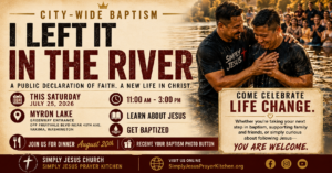 Citywide baptism in Yakima at Myron Lake on July 25, 2026, hosted by Simply Jesus Church and Simply Jesus Prayer Kitchen.